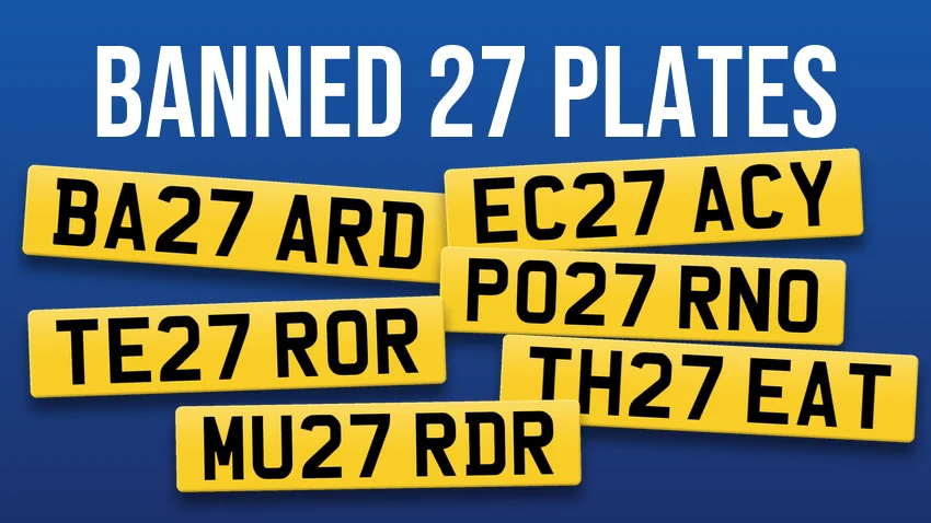 DVLA bans hundreds of 2027 number plates